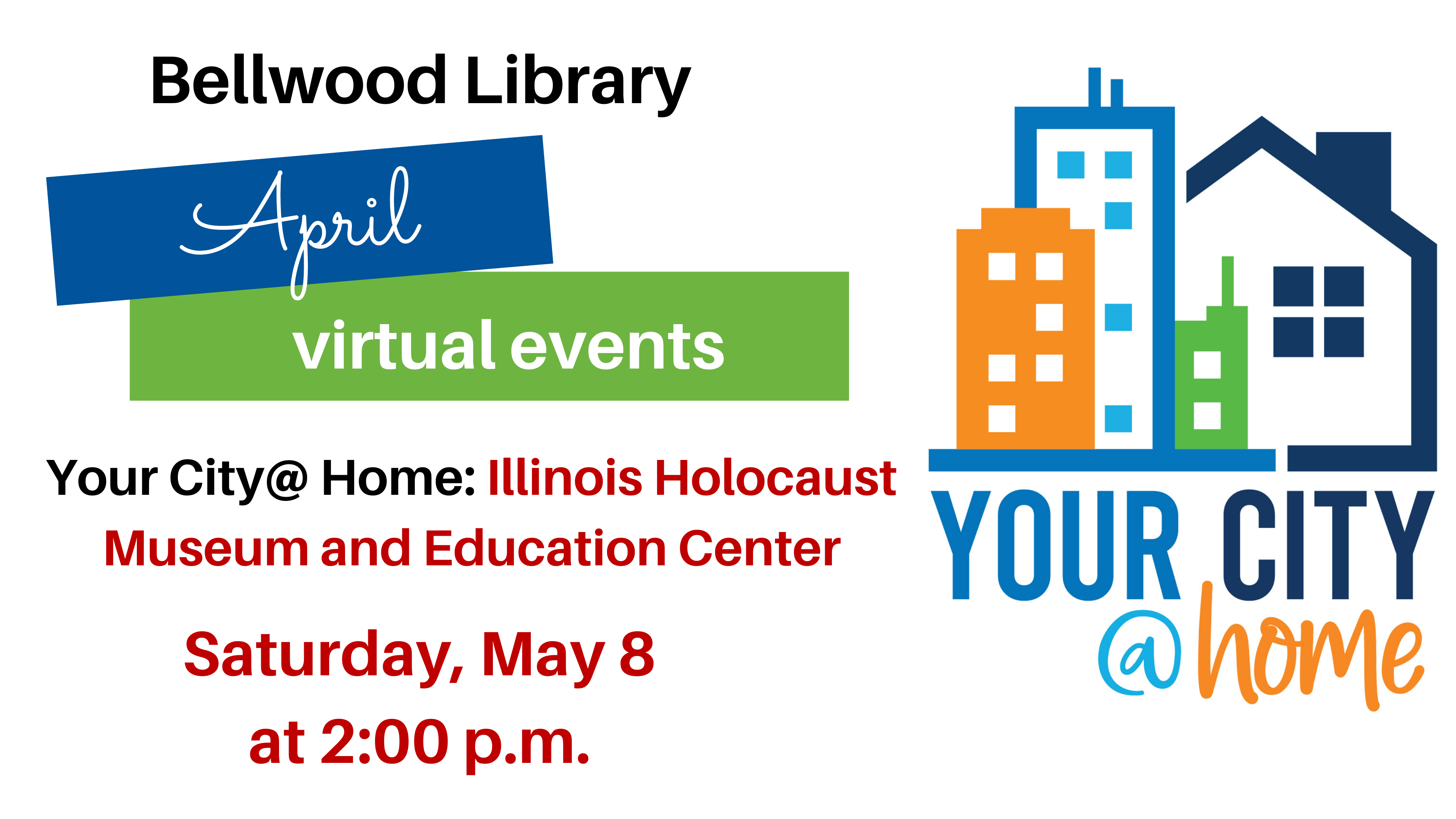 BPL-FB-Your City@ HomeIllinois Holocaust Museum and Education Center