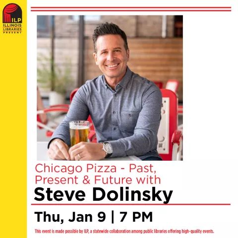 Chicago Pizza - Past, Present & Future with Steve Dolinsky (virtual)