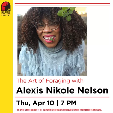 The Art of Foraging with Alexis Nikole Nelson (virtual)