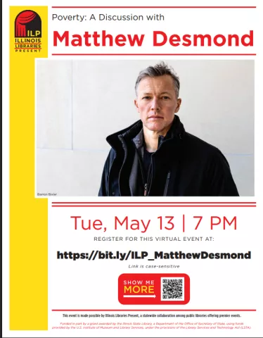Illinois Libraries Present: Poverty -- A Discussion with Matthew Desmond