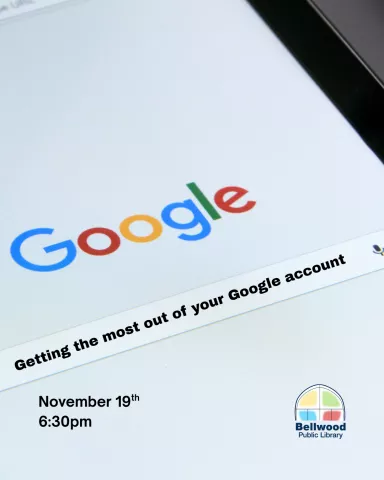 Getting the Most Out of Your Google Account