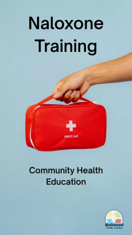 Community Health Education: Naloxone Training