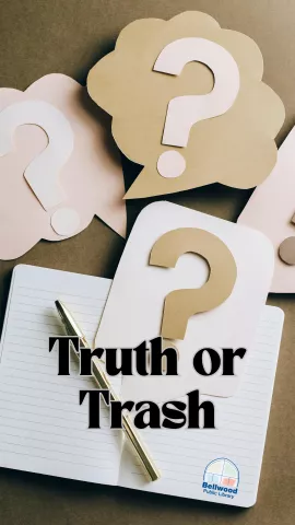 Truth or Trash: Spotting Fake News in the Information Age 10/26